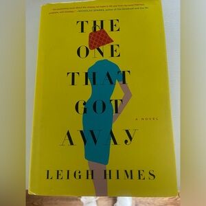 The one that got away book Leigh Himes 4/$20